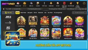 Hướng dẫn tải app BETVND